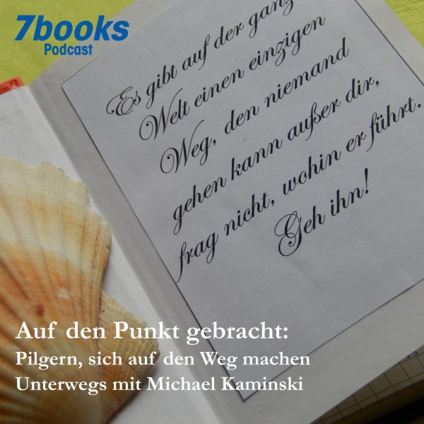 Zu sehen ist das Cover eines Hörbuches mit der Aufschrift „Pilgern, sich auf den Weg machen. Unterwegs mit Michael Kaminski.“. Darauf abgebildet ist ein geöffnetes Buch und eine Jakobsmuschel.